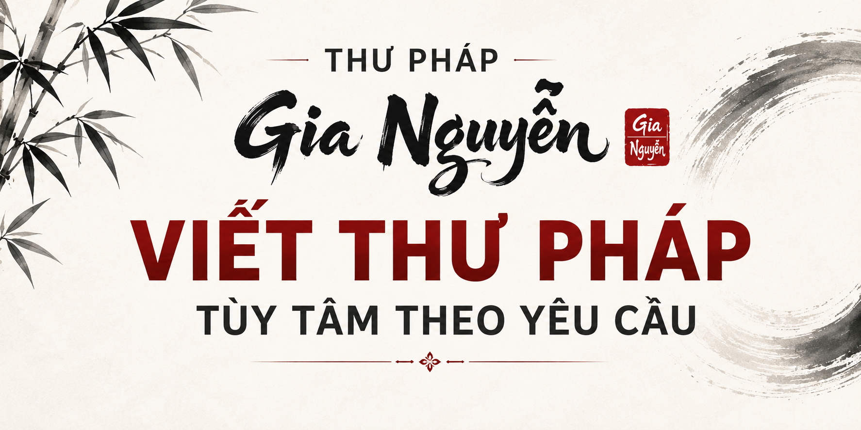 VIẾT THƯ PHÁP TÙY TÂM THEO YÊU CẦU